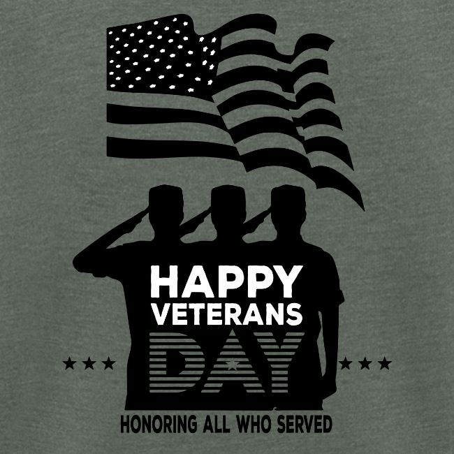 Happy Veterans Day Honoring All Who Served