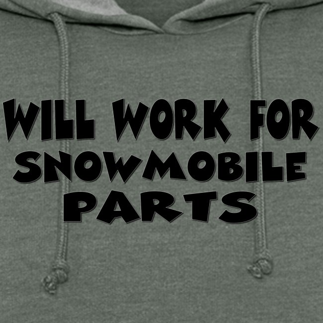 Will Work For Snowmobile Parts