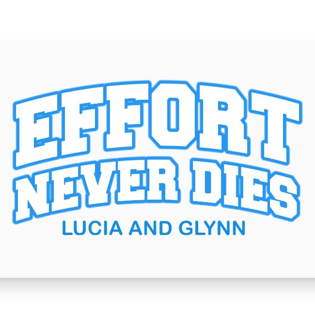 Effort Never Dies