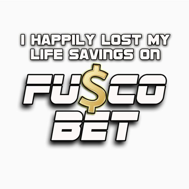 "I LOST ON FUSCOBET"