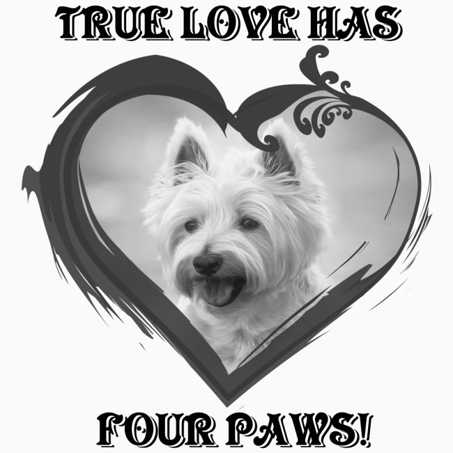 Sweet True Love Has Four Paws Dog Shirt Gift Ideas