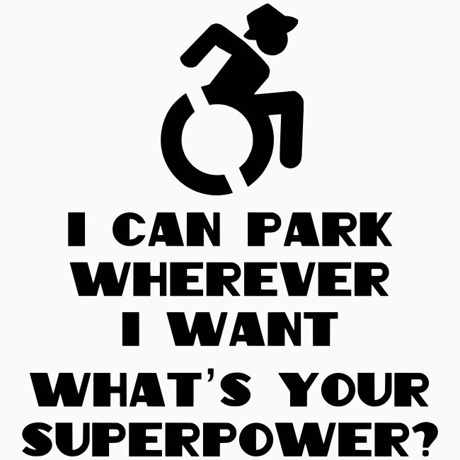 Superpower in wheelchair, for wheelchair users