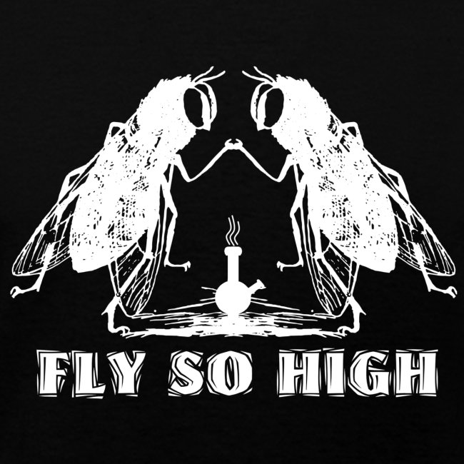 Bong Stoned Fly So High Shirt Hoodie Gift Idea