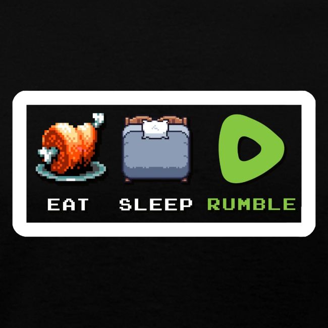 Eat Sleep Rumble merch
