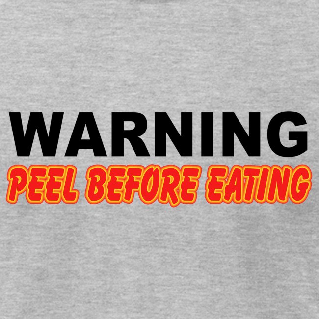 Peel Before Eating