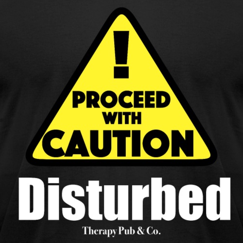 Disturbed Proceed With Caution - Unisex Jersey T-Shirt by Bella + Canvas