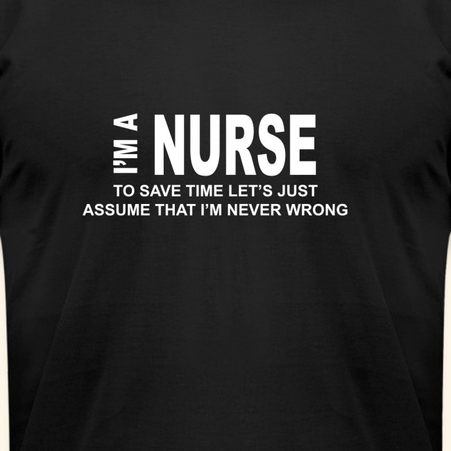 I am a nurse