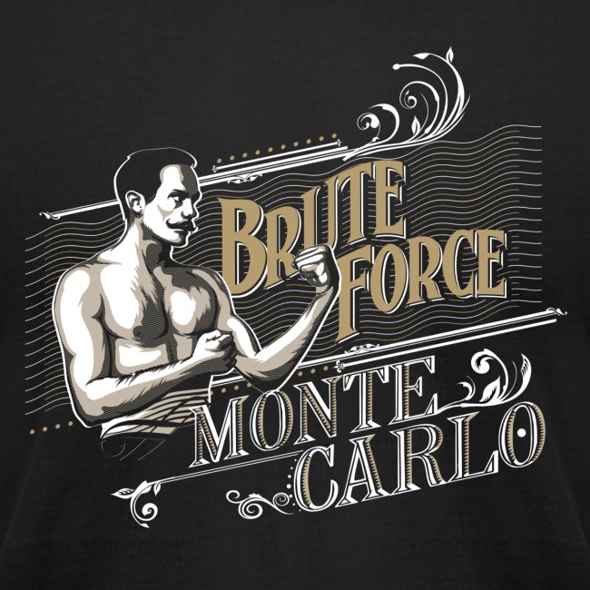 Brute Force Monte Carlo