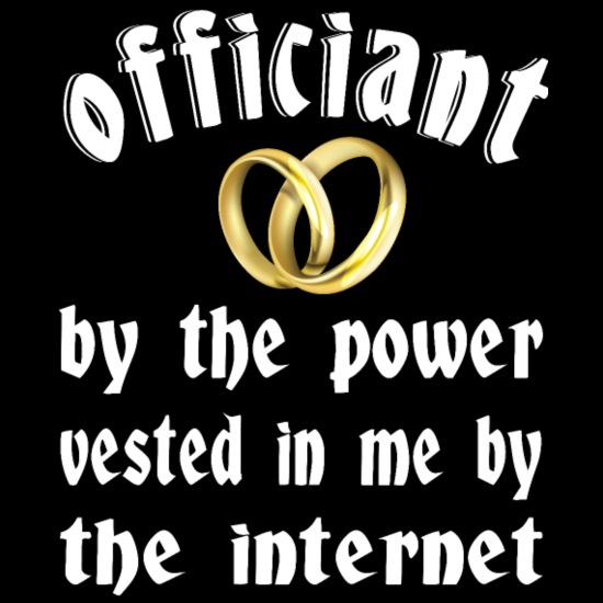 Bi tørre smør officiant by the power vested in me by internet' Unisex Jersey T-Shirt |  Spreadshirt