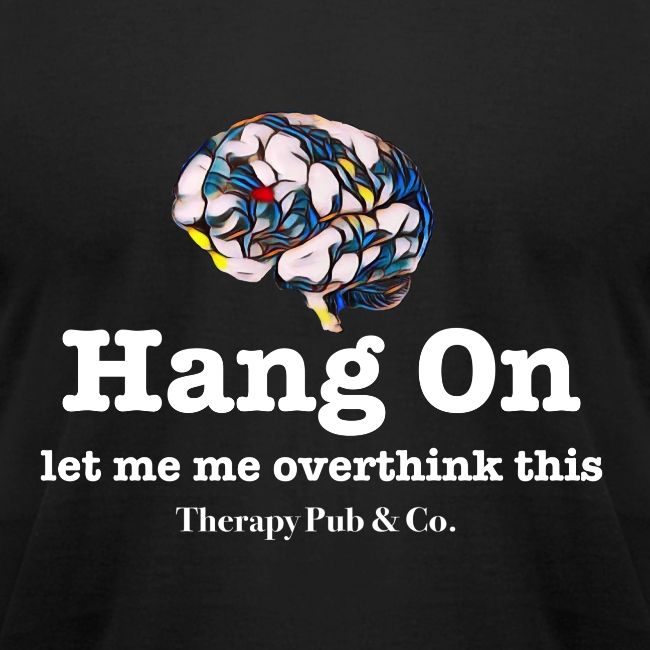 Hang On I Overthink