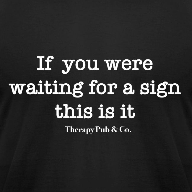 I Am Your Sign