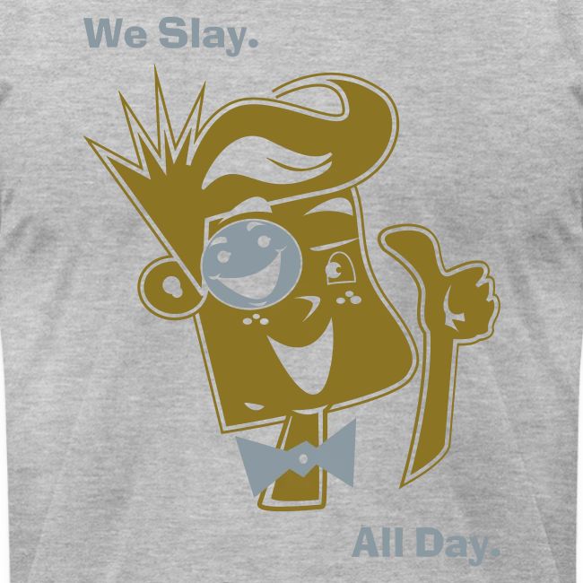 We Slay All Day Shiny Shirt Metallic Silver & Gold