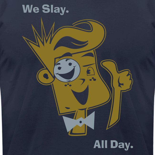 We Slay All Day Shiny Shirt Metallic Silver & Gold