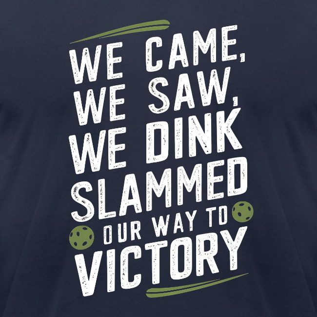 Dink Your Way to Victory! Funny Pickleball Design