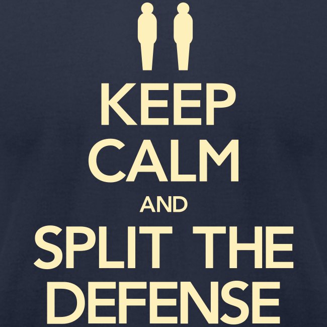 Keep Calm & Split the Defense