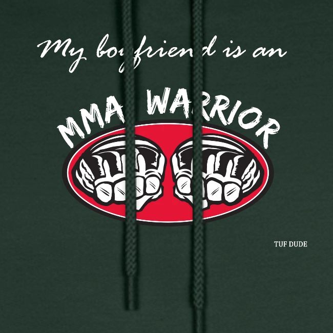 My boyfriend is an MMA warrior