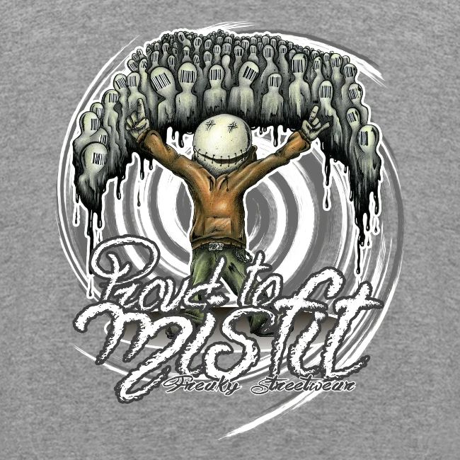 proud to misfit