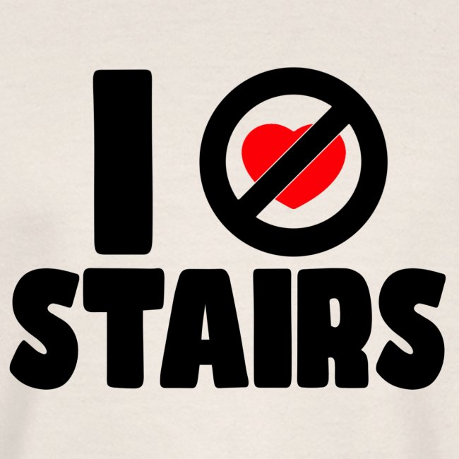 I hate stairs. Humor for wheelchair users *