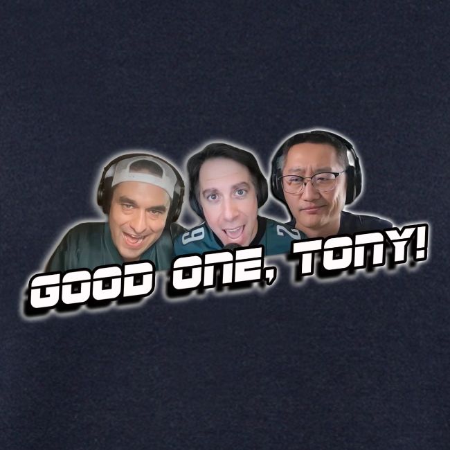 GOOD ONE, TONY! (with glow)