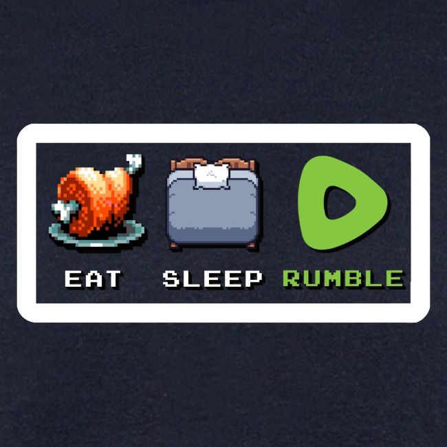 Eat Sleep Rumble merch