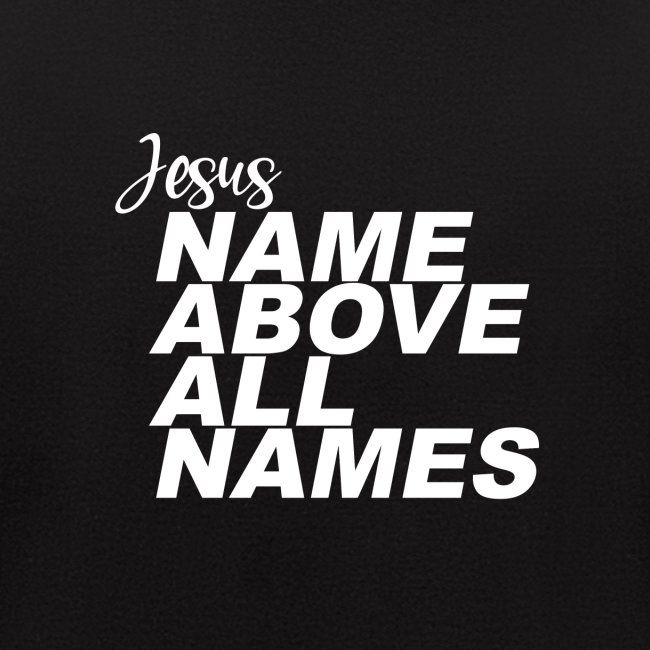 Jesus: Name above all names