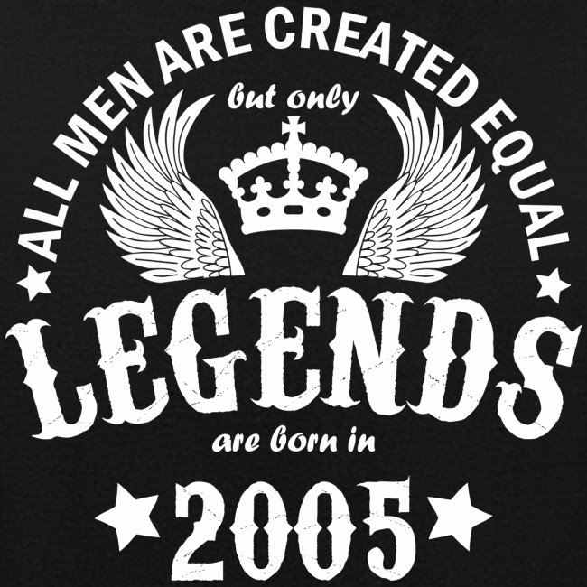 Legends are Born in 2005