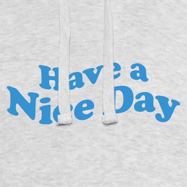 nice day