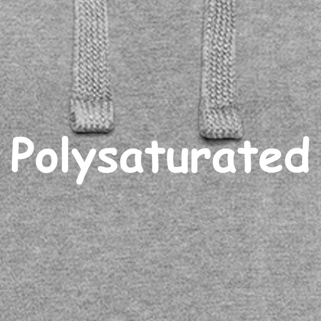 Polysaturated