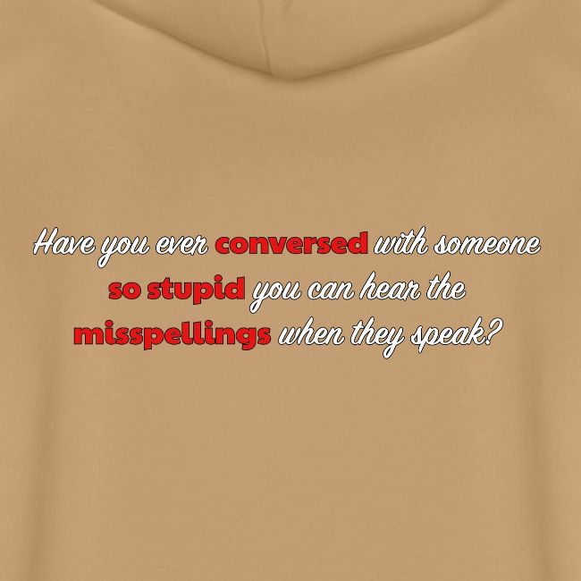Speaking With Stupid