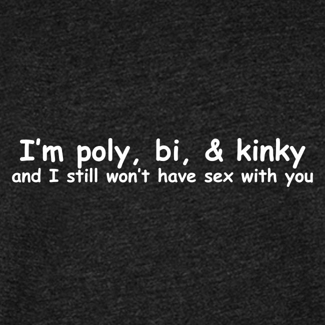 Poly, Bi, & Kinky