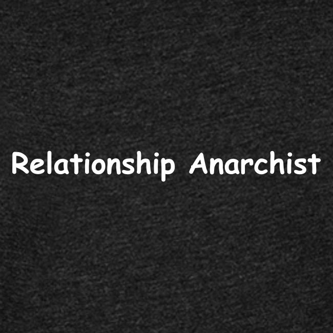 Relationship Anarchist