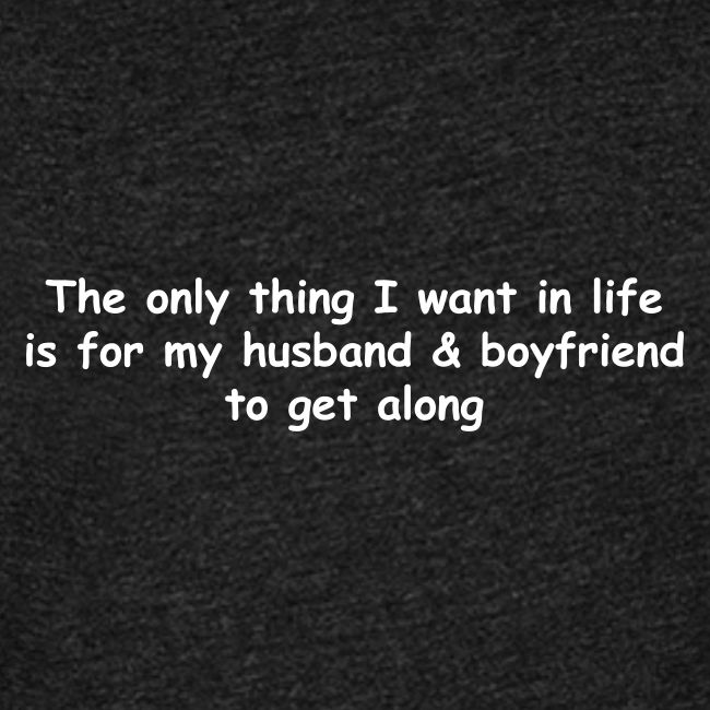 Get Along - Husband & Boyfriend