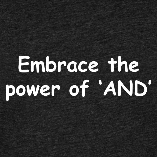 The Power Of "And"