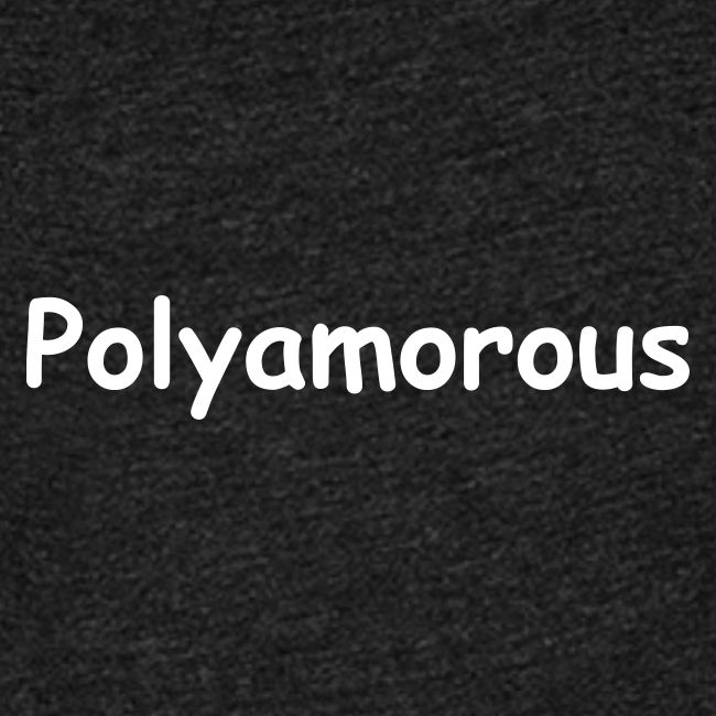 Polyamorous