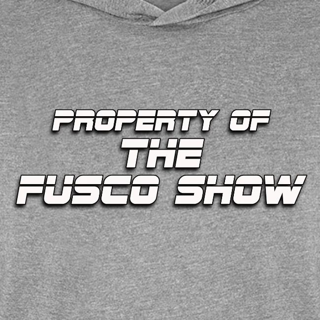 PROPERTY OF FUSCO SHOW