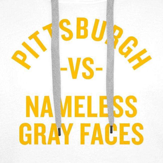 Pittsburgh vs Nameless Gray Faces