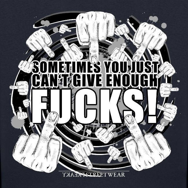 Not enough fucks given!