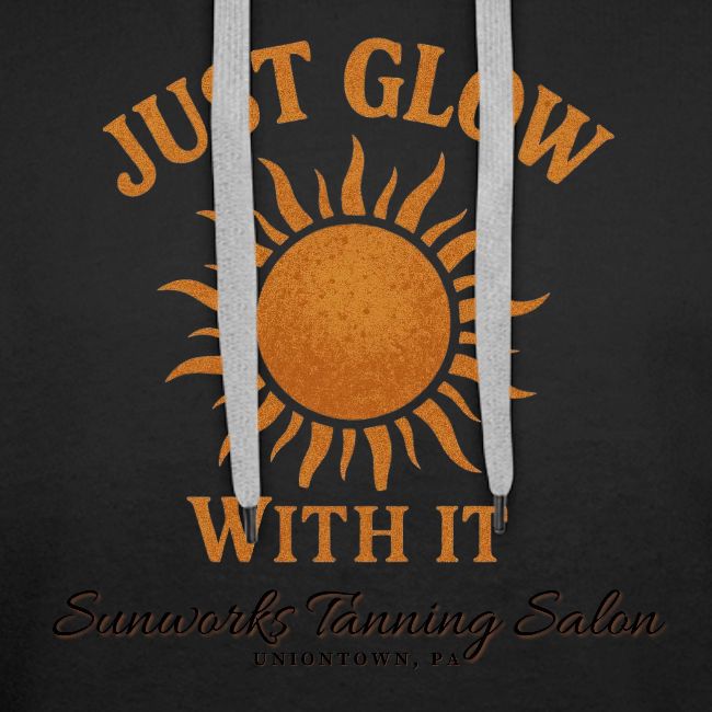 Just Glow With It