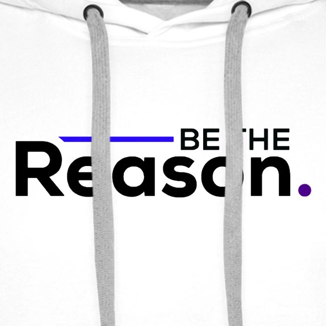 Be The Reason (black font)