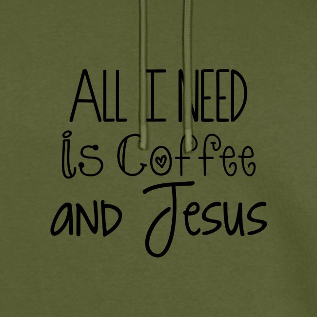 All I need is Coffee & Jesus