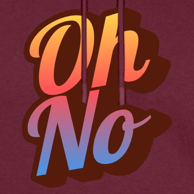 Oh No!