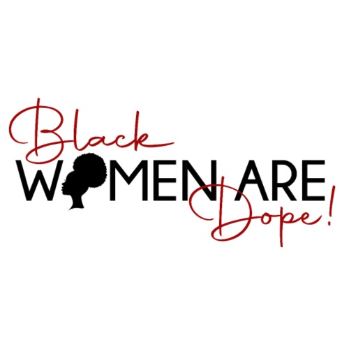 Black Women Are Dope - Men's Premium Hoodie