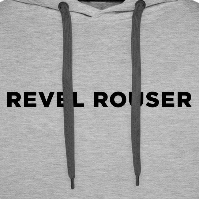 Revel Rouser