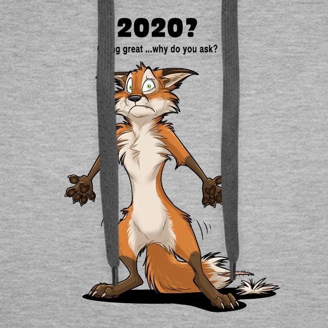 2020? Going great... (for bright backgrounds)
