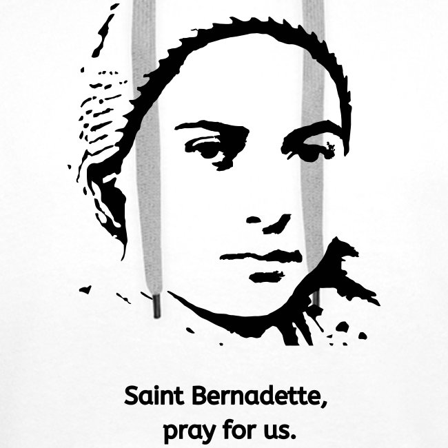 Saint Bernadette pray for us