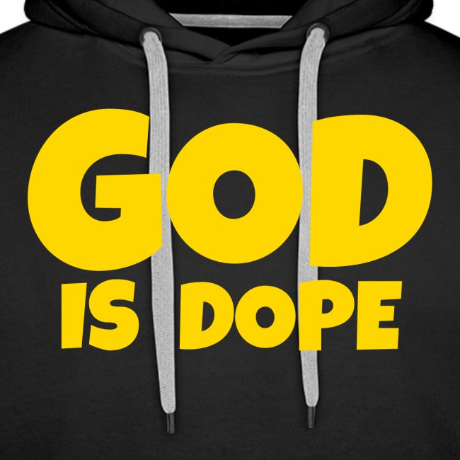 GOD is Dope - Christian Affirmation Saying (gold)