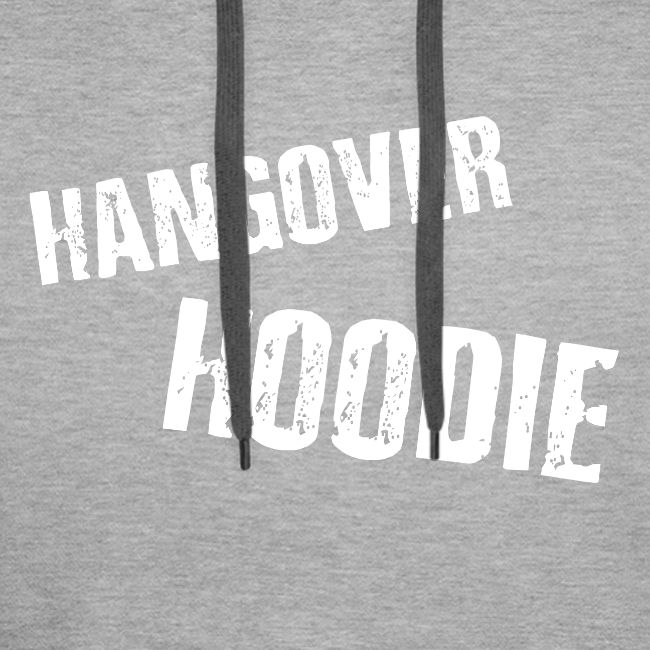 Hangover Hoodie