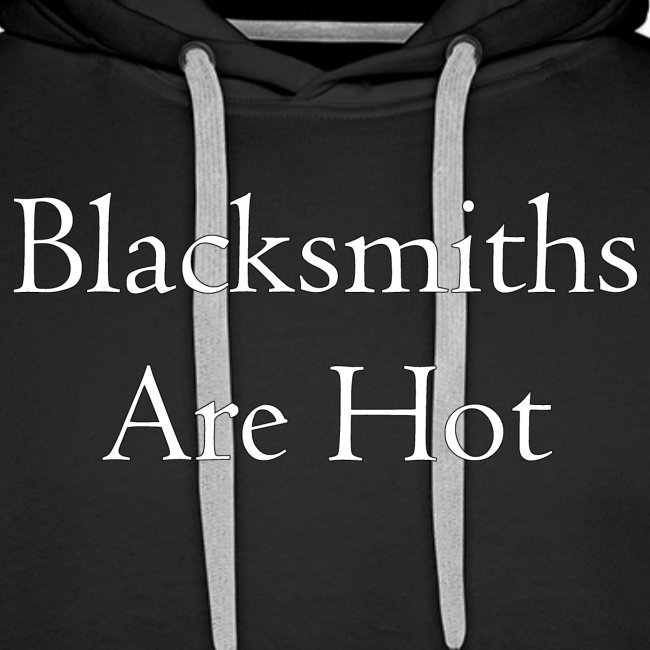 Blacksmiths are Hot