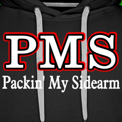PMS Pack' My Sidearm - Men's Premium Hoodie