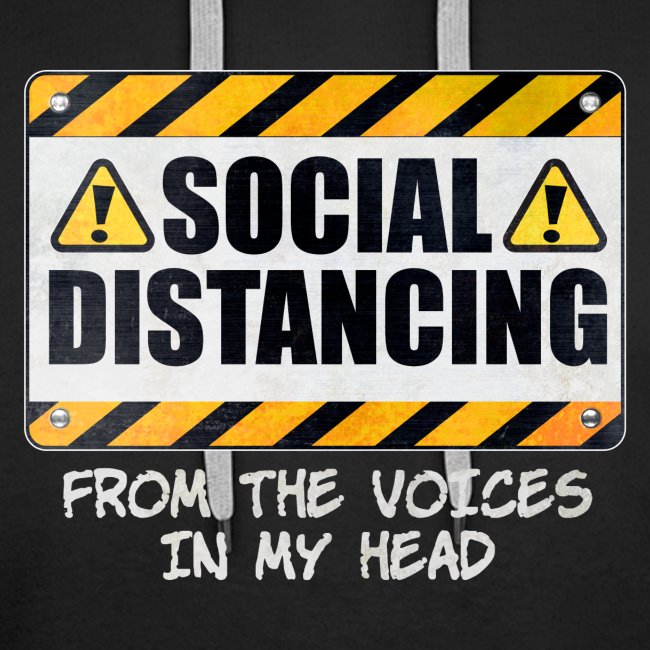 Social Distancing from the Voices In My Head